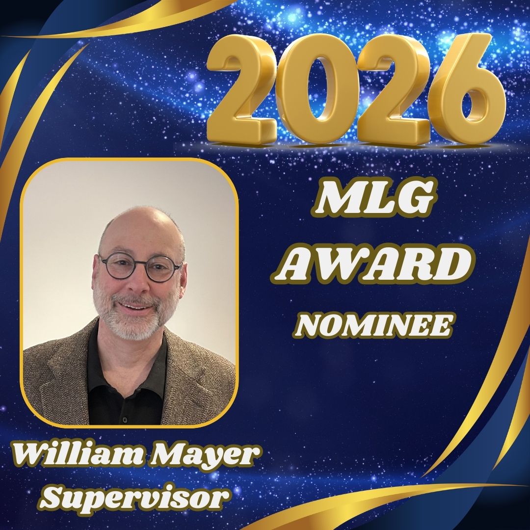 2026 Marion Lindblad-Goldberg Award Nominee – Supervisor William Mayer